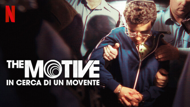 The Motive: in cerca di un movente